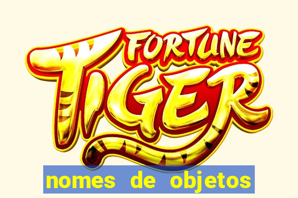 nomes de objetos de origem tupi guarani